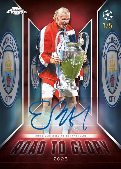 2025-26 Topps Chrome UCC Erling Haaland Road to Glory