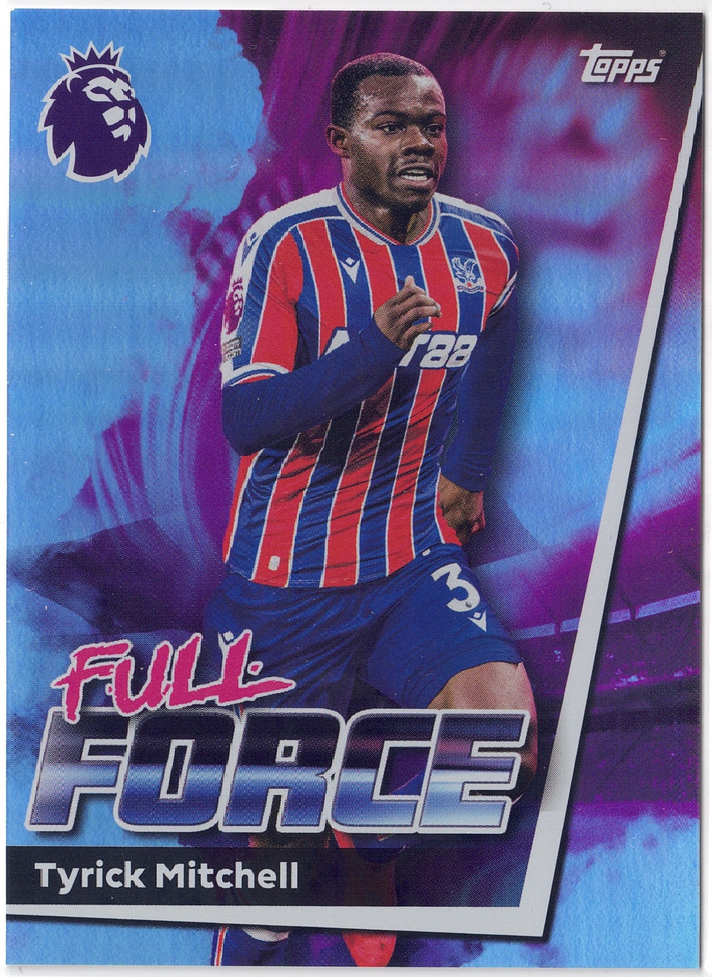 2025-26 Topps Premier League #125 Tyrick Mitchell Full Force
