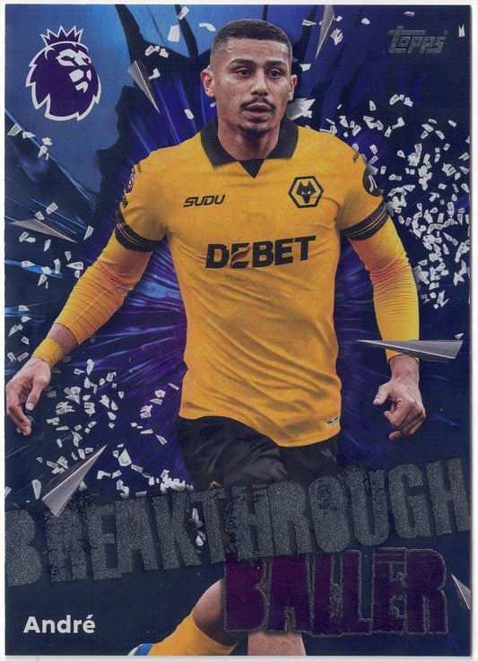 2025-26 Topps Premier League #306 André Breakthrough Baller