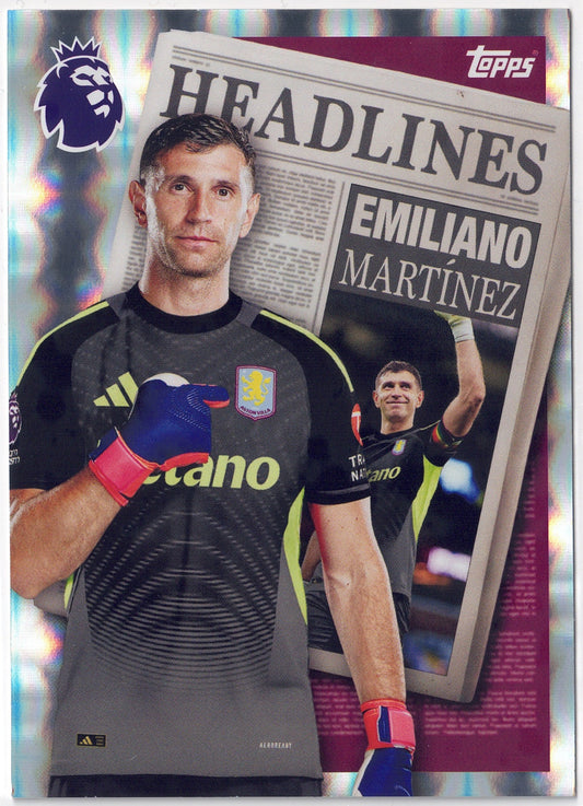 2025-26 Topps Premier League #442 Emiliano Martinez Headlines