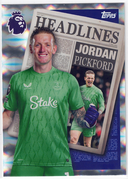 2025-26 Topps Premier League #445 Jordan Pickford Headlines