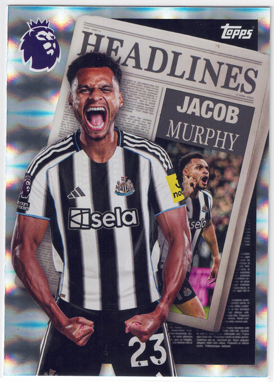 2025-26 Topps Premier League #449 Jacob Murphy Headlines