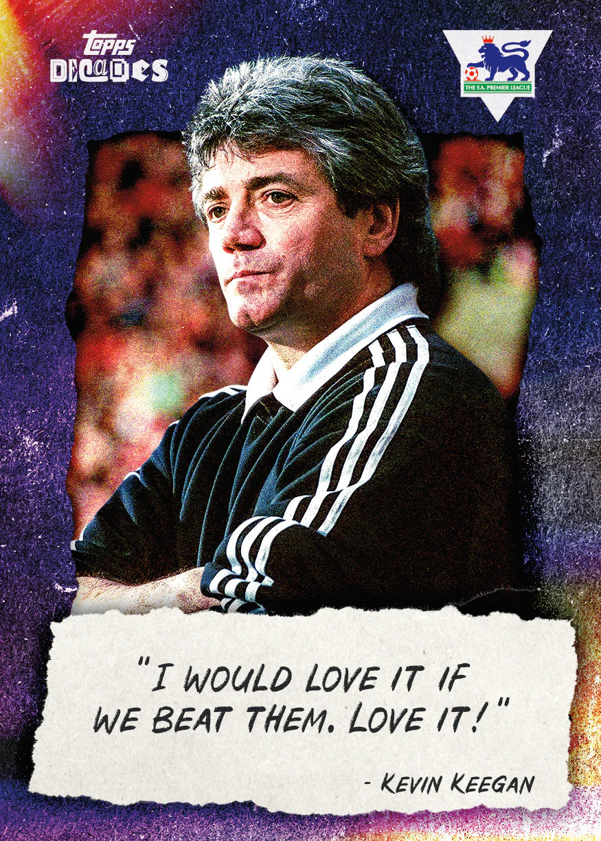 2025 Topps Decades PL - 90's Edition Kevin Keegan